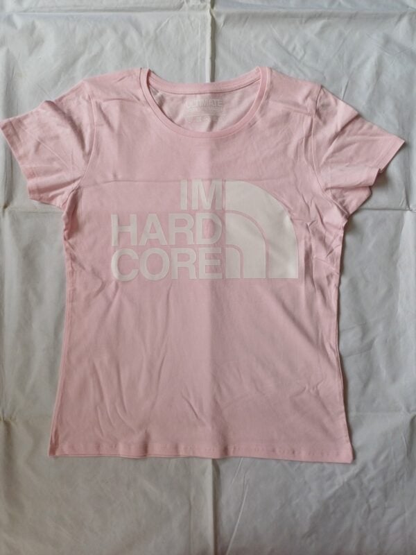 Im Hardcore Lady T-Shirt Pink