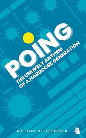 Poing: The Unlikely Anthem Of A Hardcore Generation (book)