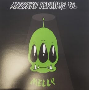 Melly – Mazykka Reprints 02 (MZKRPS02)