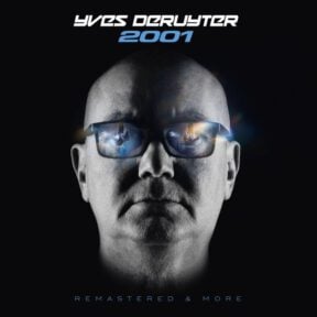 Yves Deruyter – 2001 (Remastered & More) (BCV2024051F)